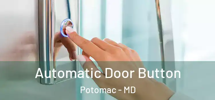  Automatic Door Button Potomac - MD