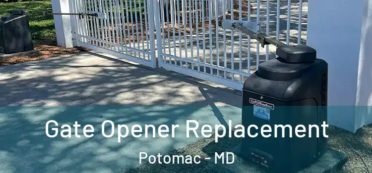  Gate Opener Replacement Potomac - MD