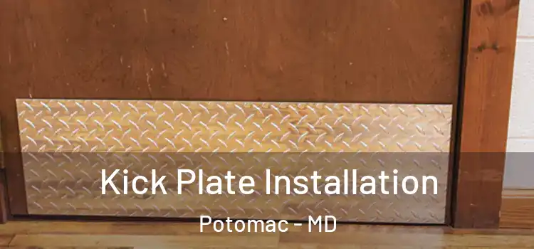  Kick Plate Installation Potomac - MD
