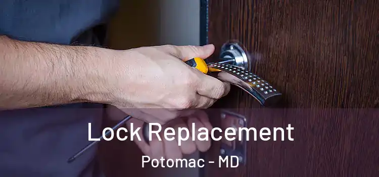  Lock Replacement Potomac - MD