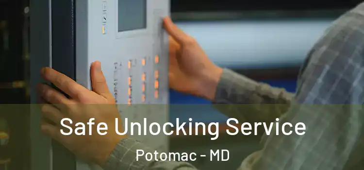  Safe Unlocking Service Potomac - MD