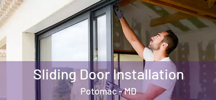  Sliding Door Installation Potomac - MD
