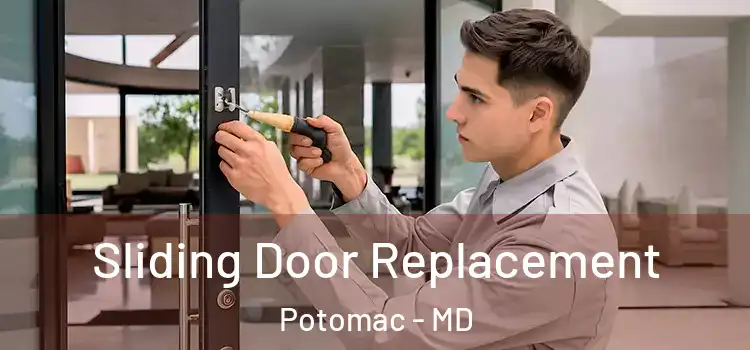  Sliding Door Replacement Potomac - MD