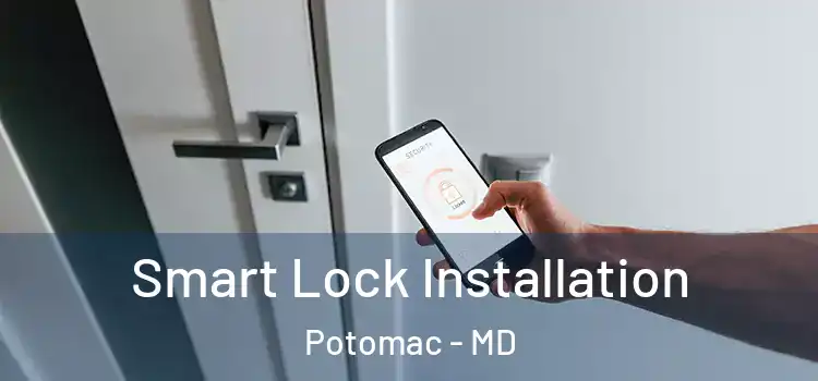  Smart Lock Installation Potomac - MD